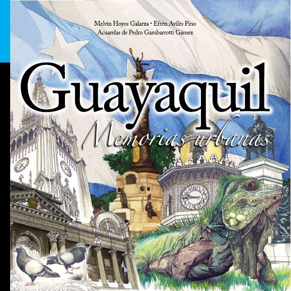 Portada de 1. GUAYAQUIL MEMORIAS URBANAS