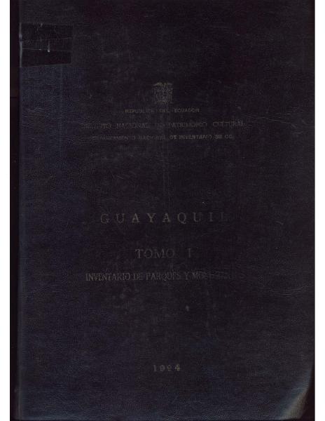 Portada de EXPEDIENTE MONUMENTOS Y PARQUES DE GUAYAQUIL TOMO 1