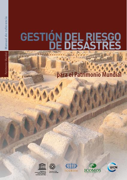 Portada de GESTION DEL RIESGO DE DESASTRES PARA EL PATRIMONIO MUNDIAL ICOMOS