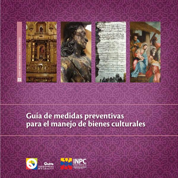 Portada de GUÍA DE MEDIDAS PREVENTIVAS PARA EL MANEJO DE BIENES CULTURALES