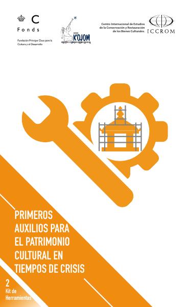 Portada de PRIMEROS AUXILIOS PARA EL PATRIMONIO CULTURAL EN TIEMPOS DE CRISIS